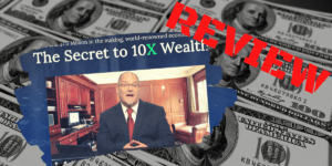 The Secret to 10X Wealth Review