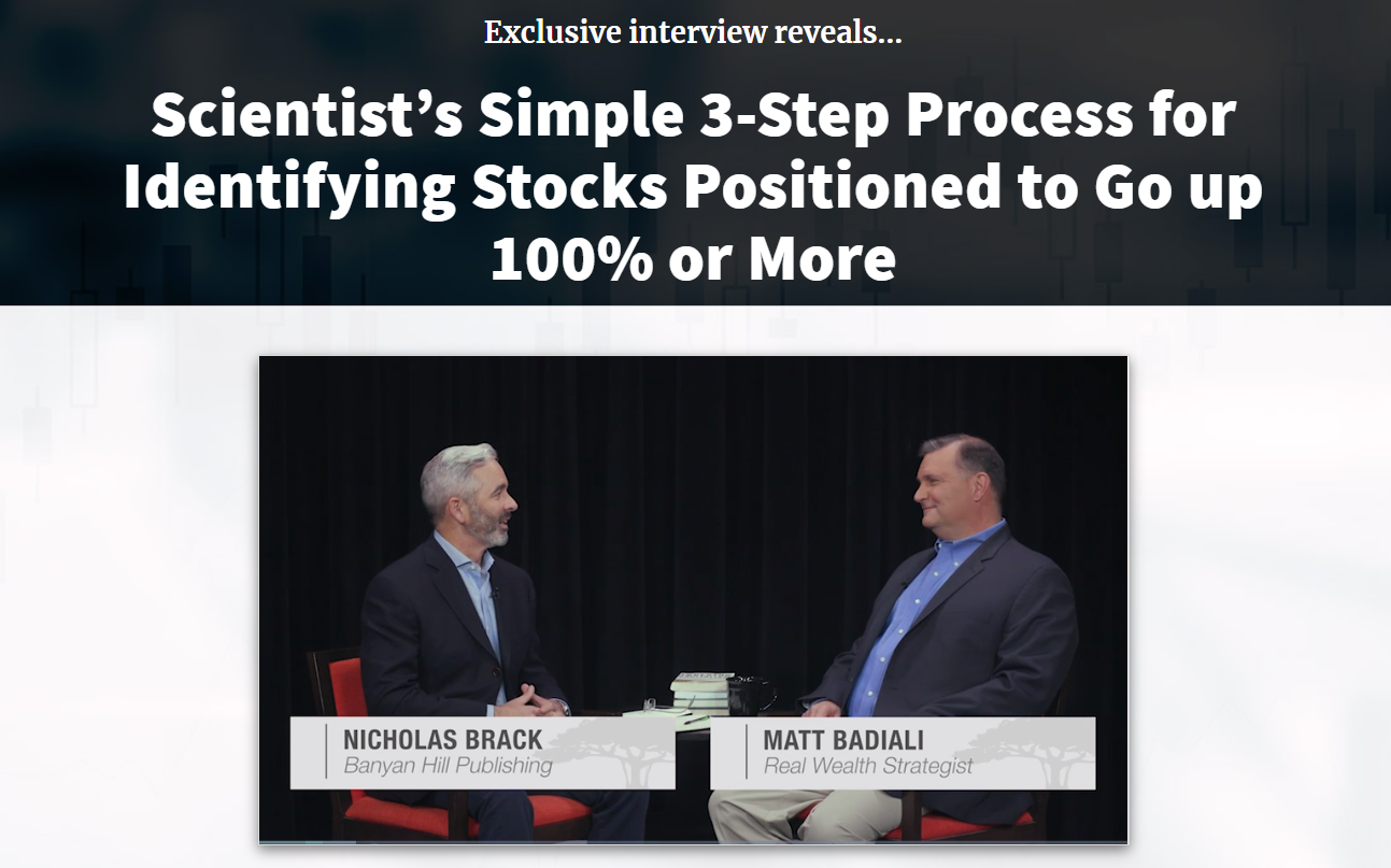 Scientist’s Simple 3-Step Process for Identifying Stocks Positioned to Go up 100% or More