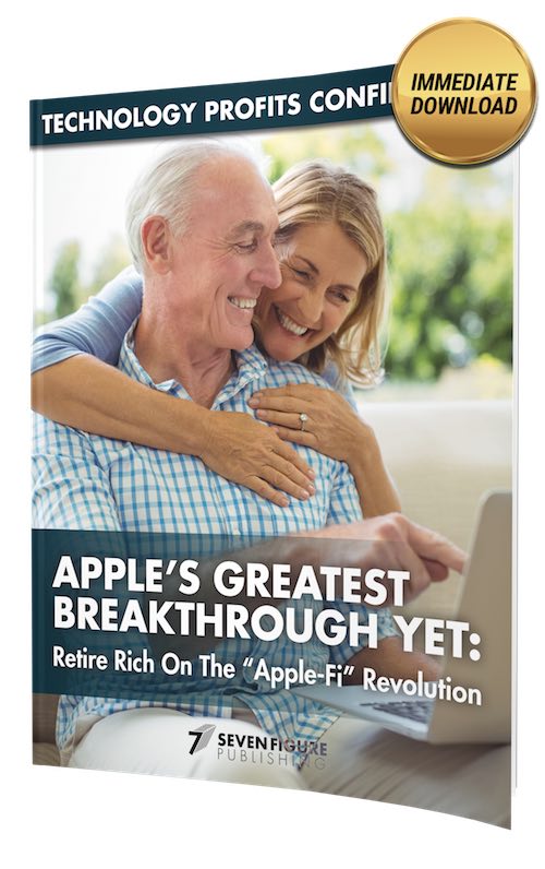 Apple’s Greatest Breakthrough Yet - Retire Rich On The “Apple-Fi” Revolution