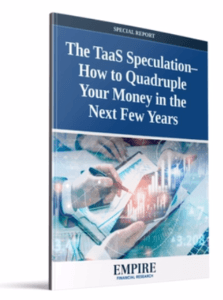 The TaaS Speculation - How to Quadruple Your Money in the Next Few Years